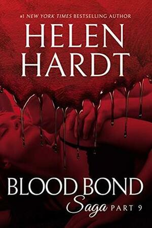 Blood Bond: 9 by Helen Hardt
