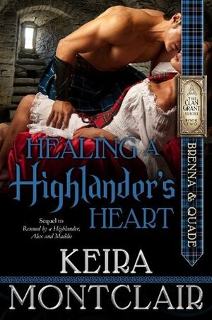 Healing a Highlander's Heart by Keira Montclair