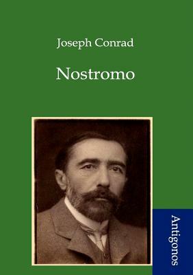 Nostromo by Joseph Conrad