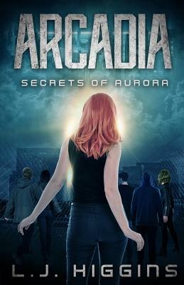 Arcadia by L.J. Higgins
