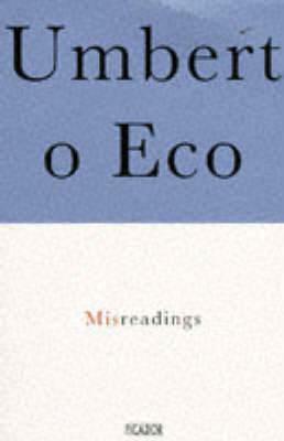 Misreadings by Umberto Eco, William Weaver