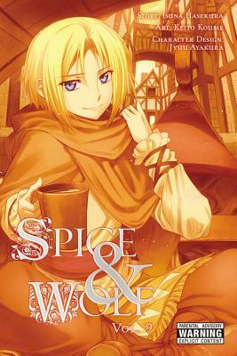 Spice and Wolf, Vol. 9 (manga) by Isuna Hasekura, Keito Koume