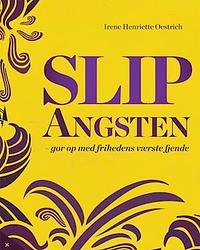 Slip angsten by Irene Oestrich