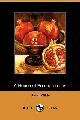 A House of Pomegranates by Oscar Wilde