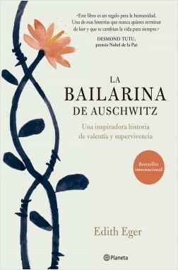 La bailarina de Auschwitz by Edith Eger