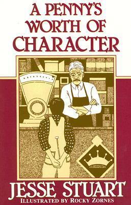 A Penny's Worth of Character by Jesse Stuart, Jerry A. Herndon, Jim Wayne Miller