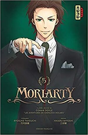 Moriarty, Tome 5 by Hikaru Miyoshi, Ryōsuke Takeuchi
