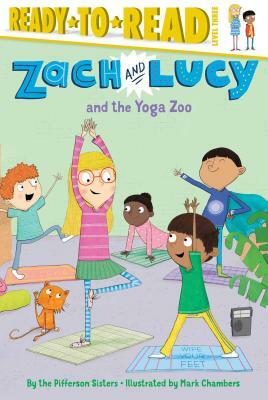 Zach and Lucy and the Yoga Zoo by The Pifferson Sisters
