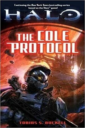 Halo: The Cole Protocol by Tobias S. Buckell