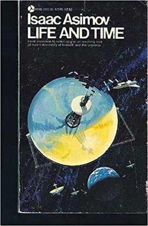 Life and Time by Isaac Asimov