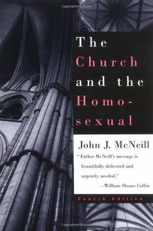 The Church and the Homosexual by John J. McNeill