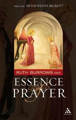 The Essence of Prayer  by Ruth Burrows Ocd