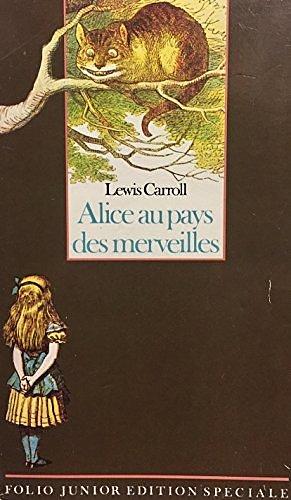 Alice au Pays des Merveilles by Carroll, John Tenniel