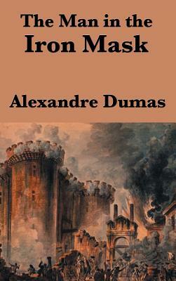 The Man in the Iron Mask by Alexandre Dumas
