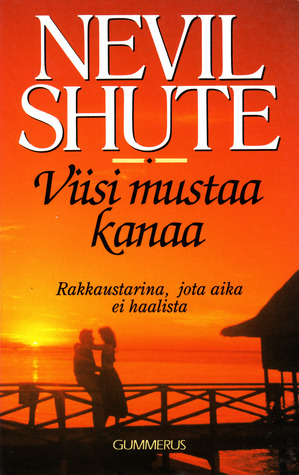 Viisi mustaa kanaa by Nevil Shute