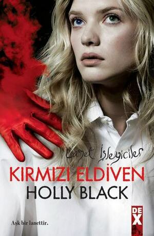 Kırmızı Eldiven by Holly Black