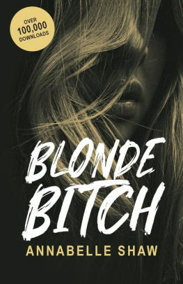 Blonde Bitch by Annabelle Shaw