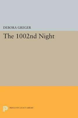 The 1002nd Night by Debora Greger