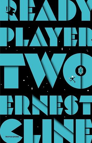 Ready player two by Ernest Cline