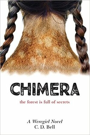 Chimera by C.D. Bell