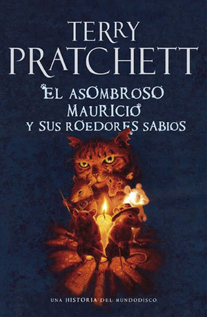 El asombroso Mauricio y sus roedores sabios by Terry Pratchett