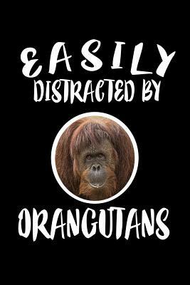 Easily Distracted By Orangutans: Animal Nature Collection by Marko Marcus