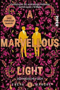 A Marvellous Light by Freya Marske