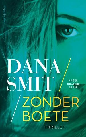 Zonder boete by Dana Smit