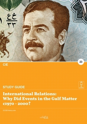 International relations: why did events in the Gulf matter c1970 - 2000?: why did events in the Gulf matter c1970 - 2000? by Clever Lili