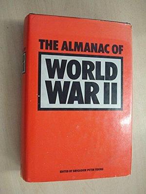 Almanack of World War II by Peter Young, Peter Young