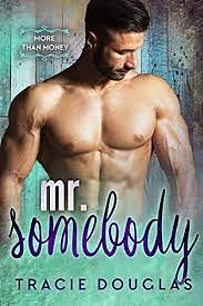 Mr. Somebody by Tracie Douglas