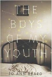 The Boys Of My Youth by Jo Ann Beard