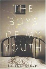 The Boys Of My Youth by Jo Ann Beard