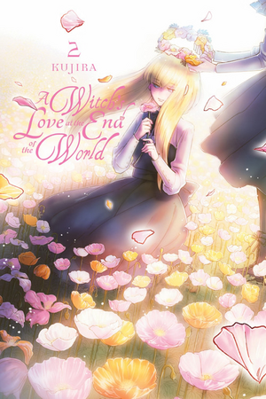 A Witch's Love at the End of the World, Vol. 2 by KUJIRA