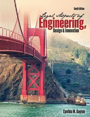 Legal Aspects of Engineering by Gayton