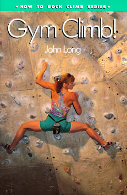 Gym Climb by John Long