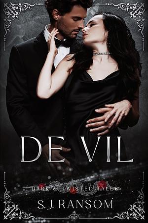 De Vil by S.J. Ransom