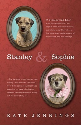 Stanley and Sophie by Kate Jennings