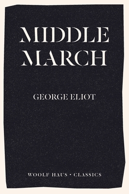 Middlemarch by George Eliot