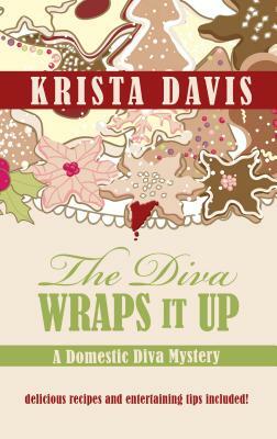 The Diva Wraps It Up by Krista Davis