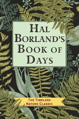 Hal Borland's Book of Days by Hal Borland