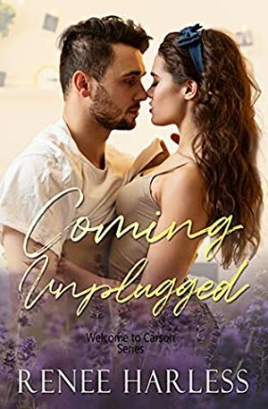Coming Unplugged by Renee Harless