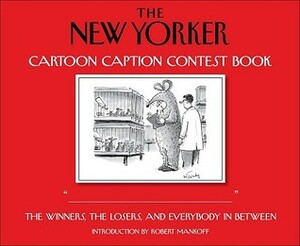 The New Yorker Cartoon Caption Contest Book by Robert Mankoff