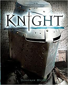 Knight by Deborah Murrell