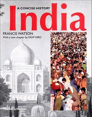 A Concise History of India by Francis Watson