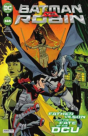 Batman vs. Robin (2022-) #1 by Mark Waid, Mahmud A. Asrar, Nathan Fairbairn