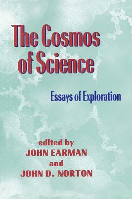 The Cosmos of Science: Essays of Exploration by 