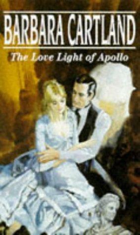 The Lovelight of Apollo by Barbara Cartland