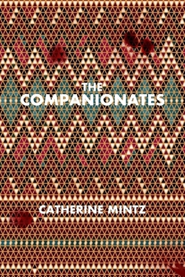 The Companionates by Catherine Mintz