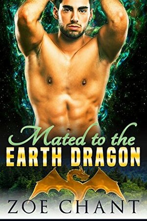 Mated to the Earth Dragon by Zoe Chant